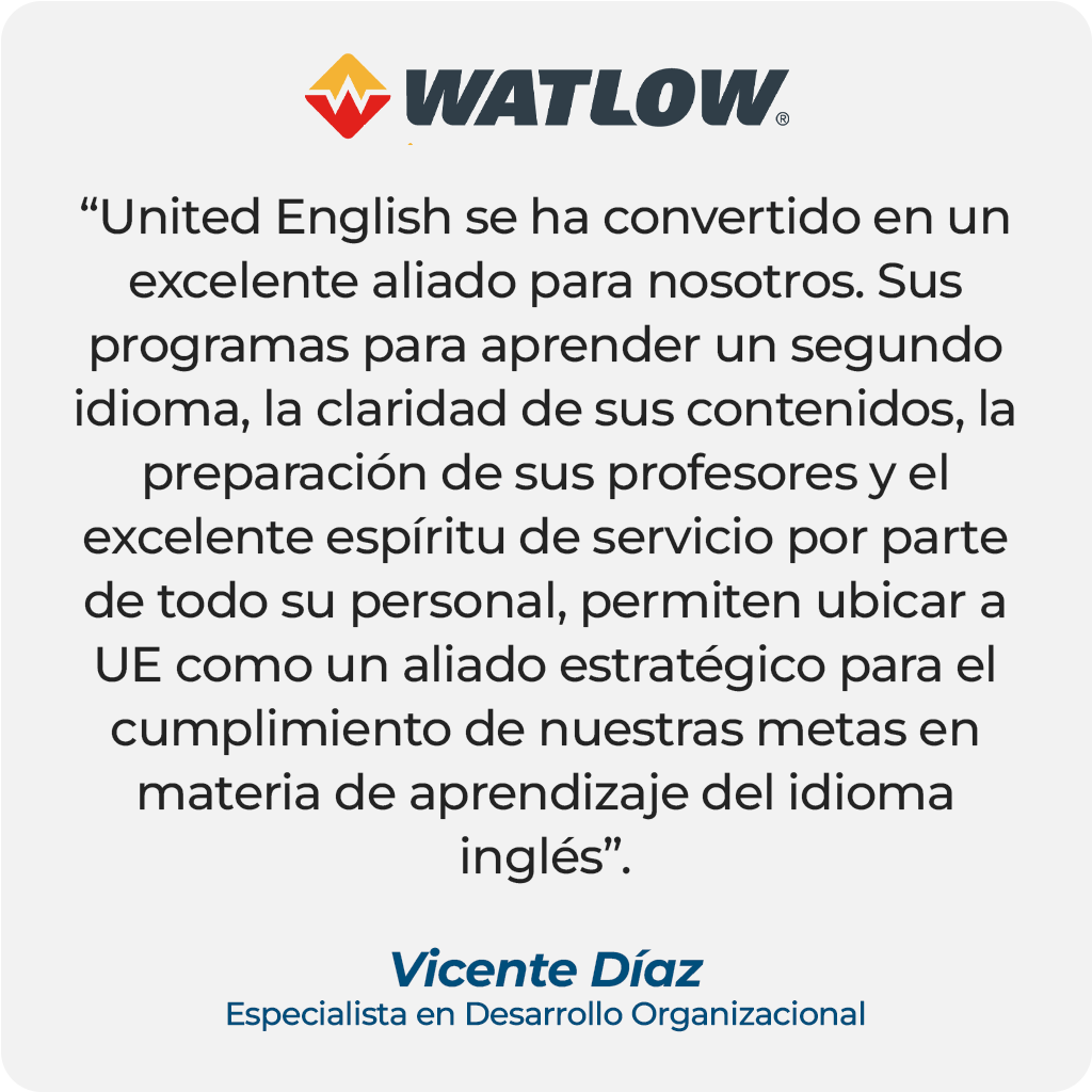 Testimonio de cliente de Vicente Díaz, Especialista en Desarrollo Organizacional en WATLOW.