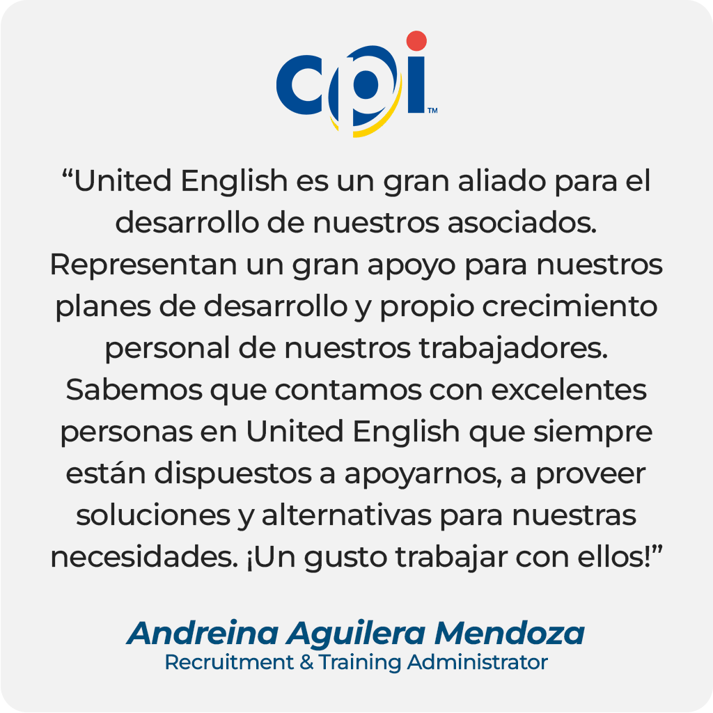 Testimonio de cliente de Andreina Aguilera Mendoza, Recruitment & Training Administrator en CPI.